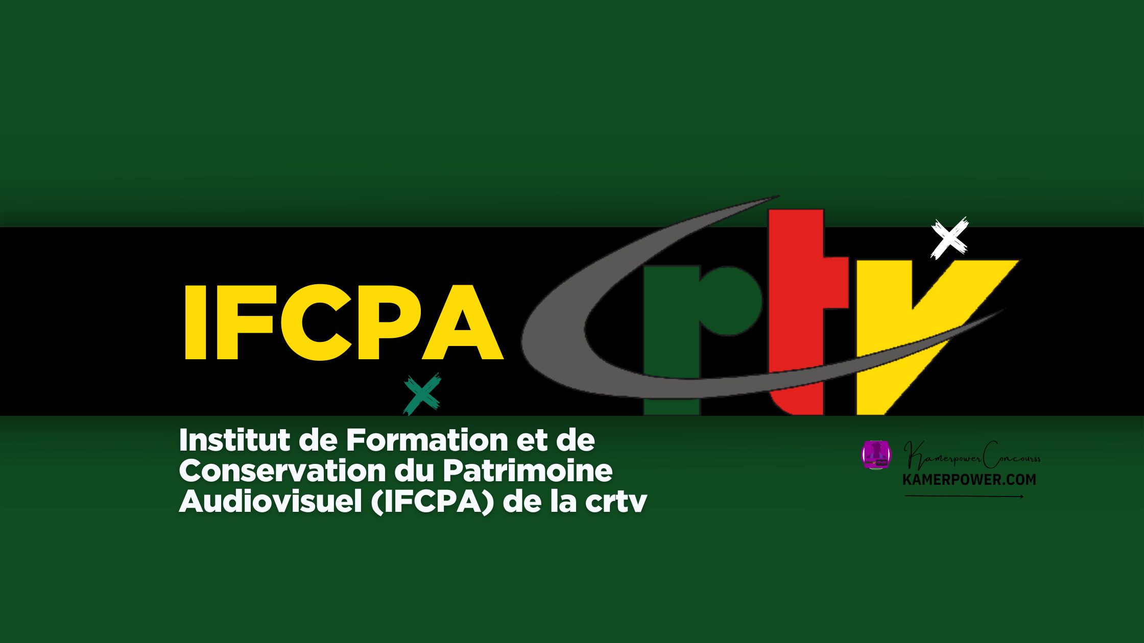 crtv Cameroon Radio and Télévision Concours IFCPA-crtv 2025-2026 Cameroun