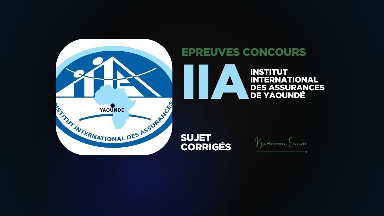 Concours iia 2025-2026 IIA Cameroun iia Yaoundé - Concours iia cameroun