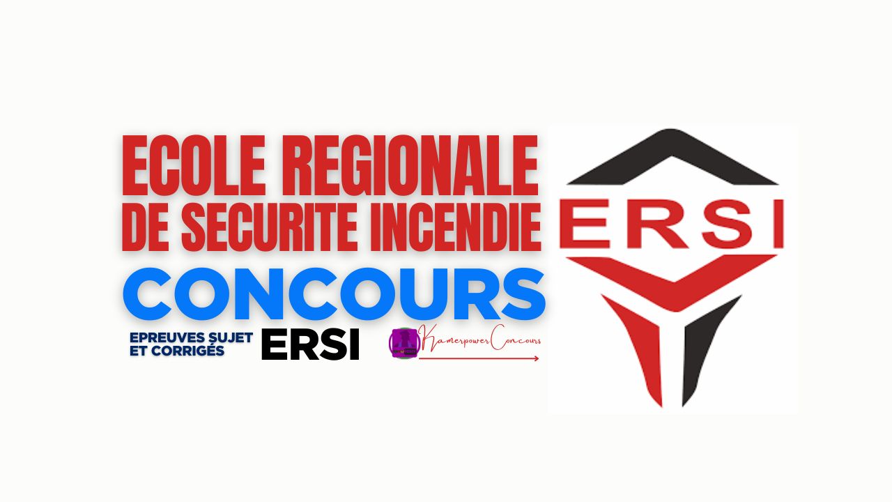 Ecole regionale de securite incendie ersi Concours ERSI 2025-2026: Ecole Régionale de Sécurité Incendie - ERSI ASECNA