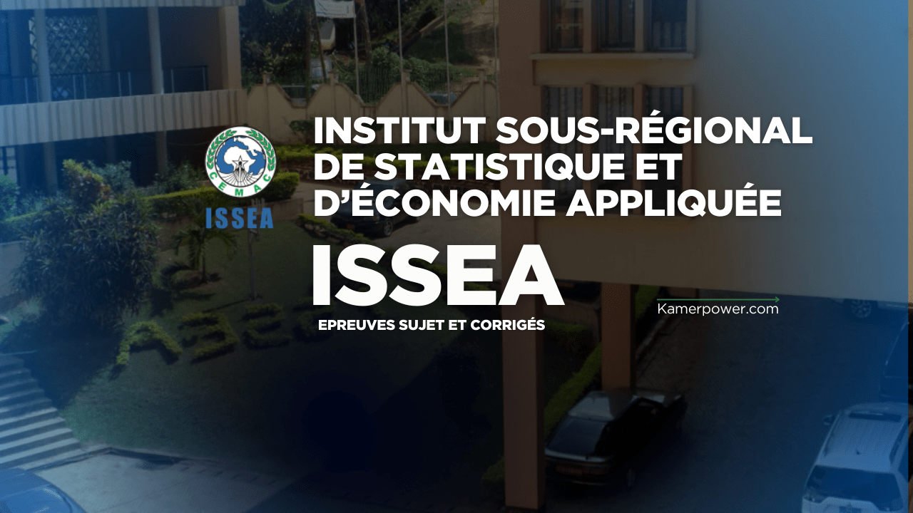 ISSEA Concours 2025-2026 (T.S.S) à ISSEA de Yaoundé Cameroun - ISE ITS ISSEA