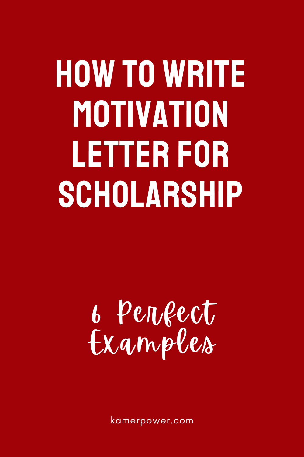 How to write motivation letter for scholarship - 6 Perfect motivation letter example