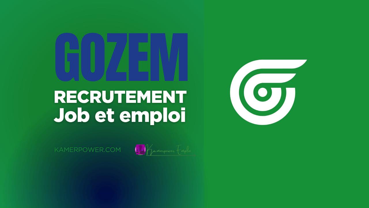 Recrutement GOZEM Cameroun - GOZEM Jobs