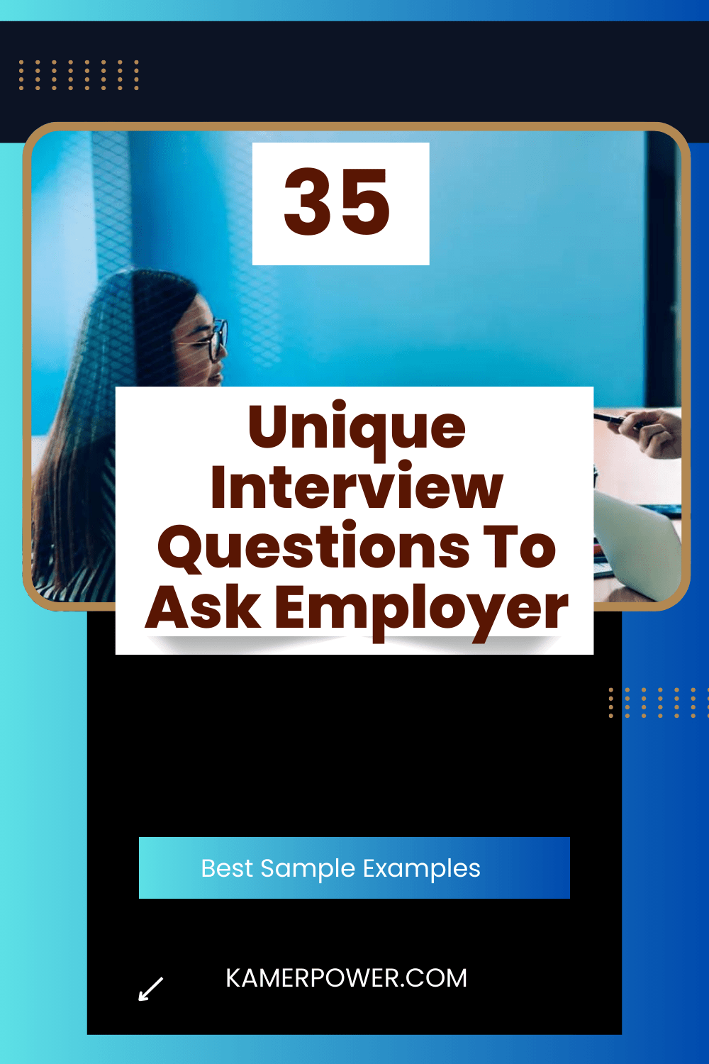 35 Unique Interview Questions To Ask Employer | Top Questions To Ask An Interviewer