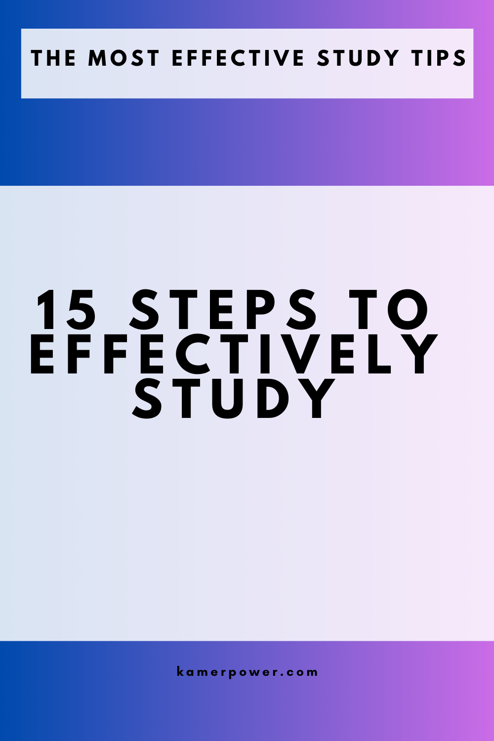 How To Study Effectively As A Student | 15 Steps To Effectively Study?