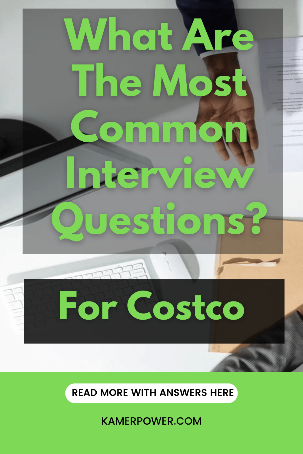 What Are The Most Common Questions For Costco Interview? (Questions & Answers)
