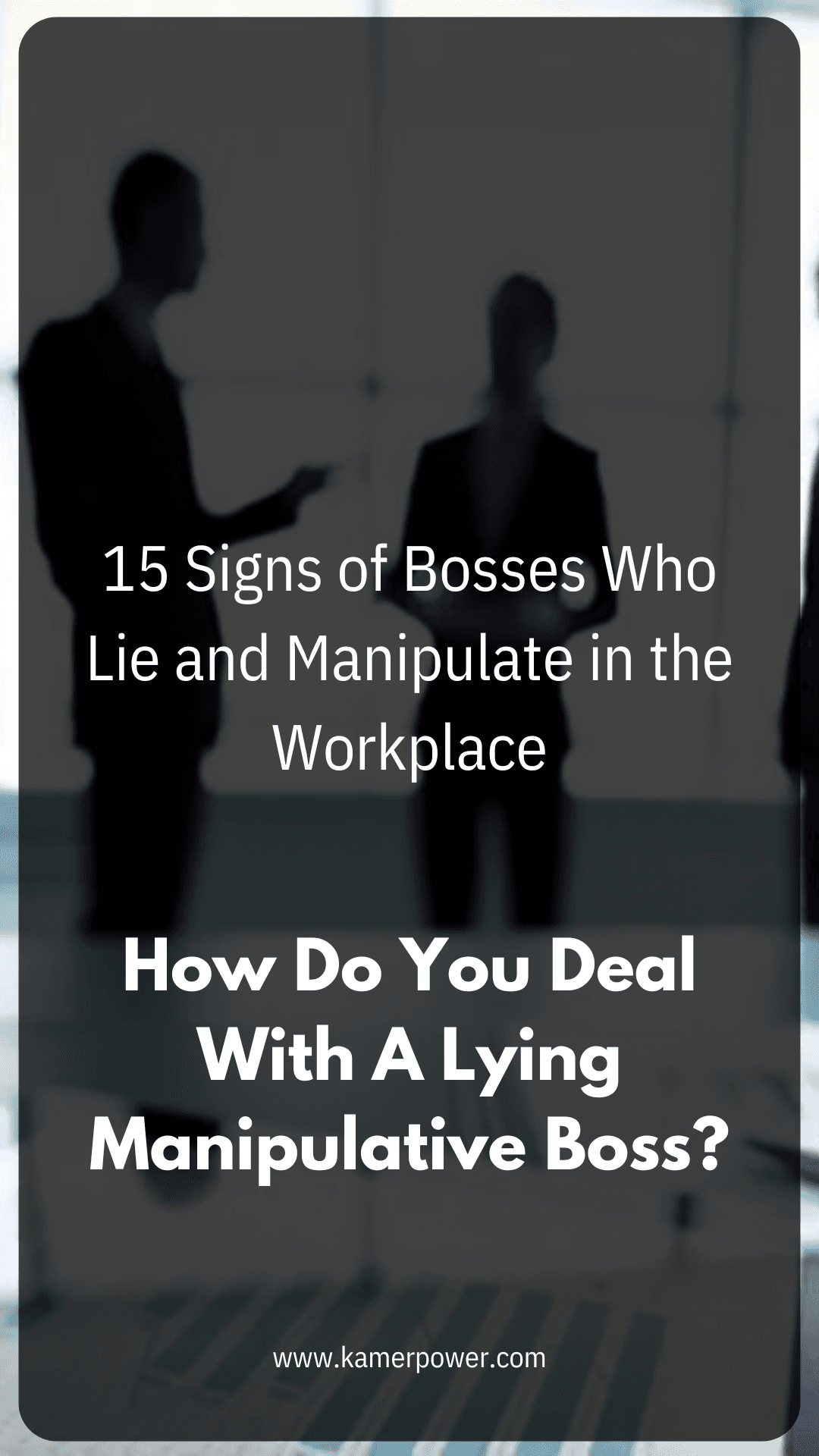 15 Signs Of Bosses Who Lie And Manipulate In The Workplace | How Do You Deal With A Manipulative Boss