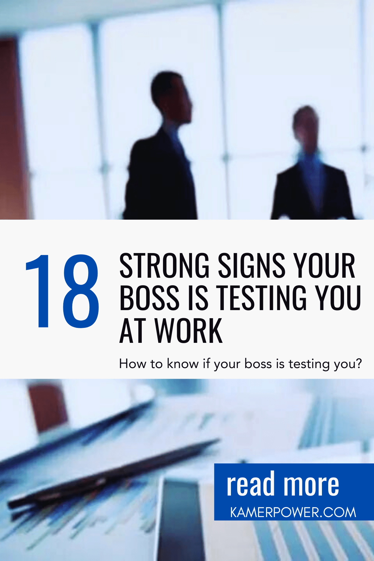 18 Strong Signs Your Boss Is Testing You At Work | Reasons why your boss could be testing you